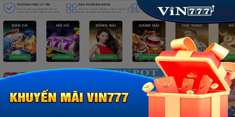 Tận Hưởng Khuyến Mãi Vin777 Hấp Dẫn Dành Cho Người Chơi 3 Không đủ điều kiện tham gia